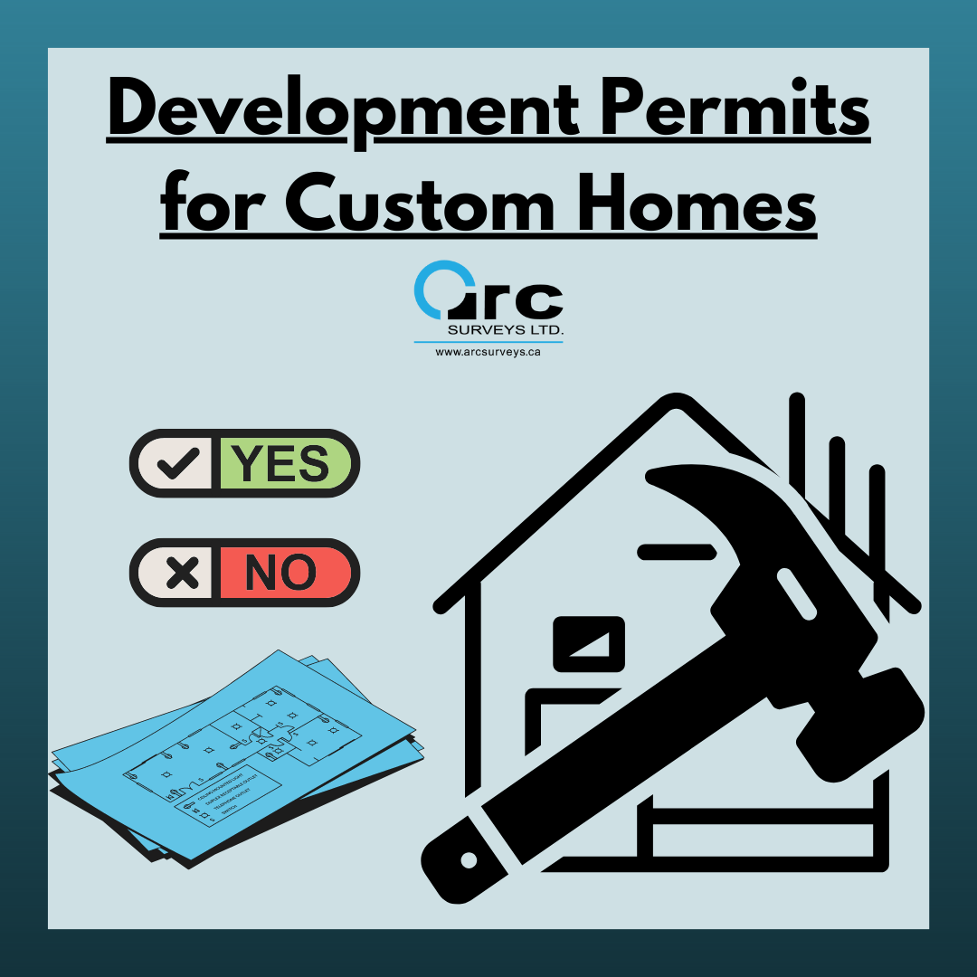 Edmonton development permits, custom home builds, land surveying, development permit survey