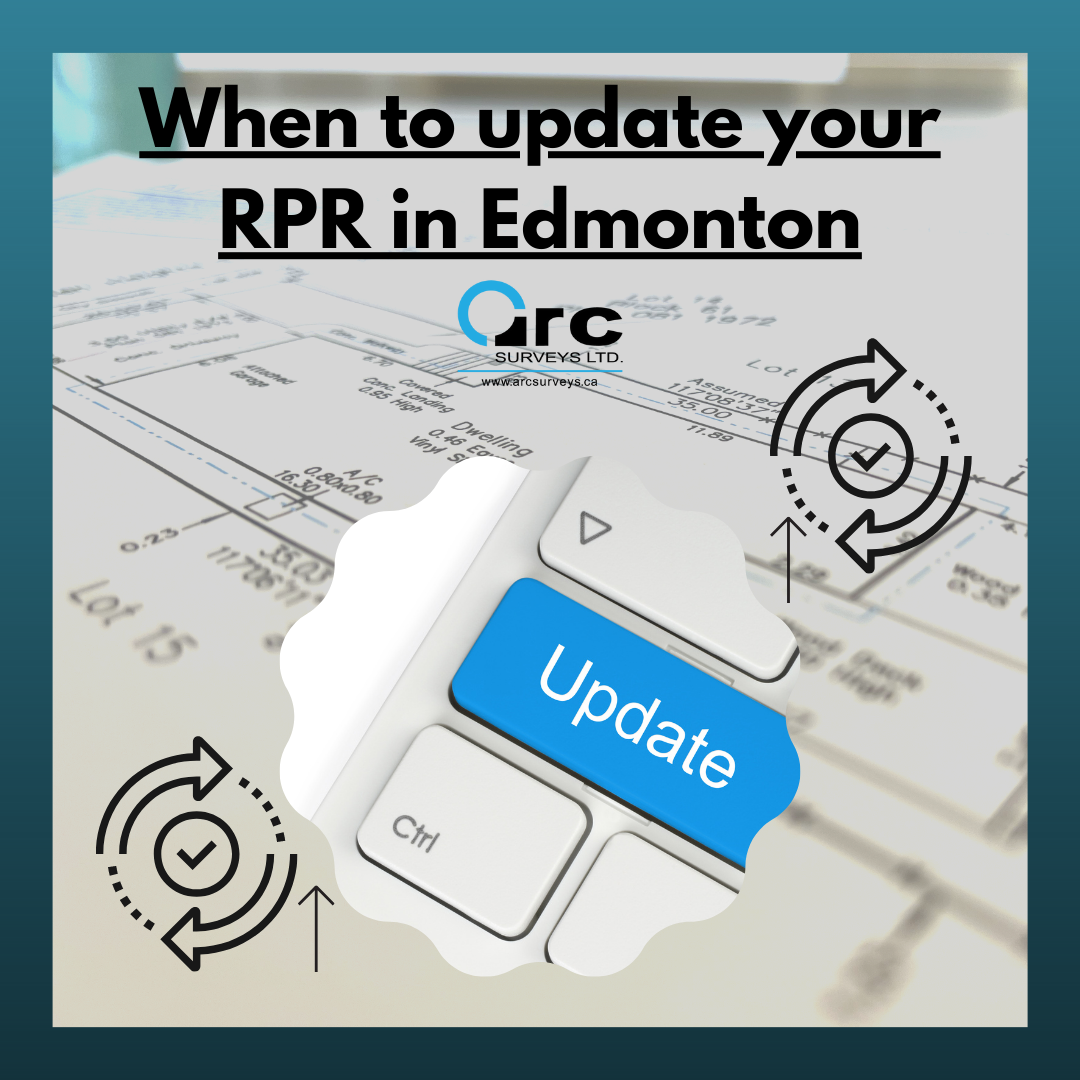 Real property Report updates, real property report, Edmonton Real Property Reports, RPR's, Land surveying, Home sale.