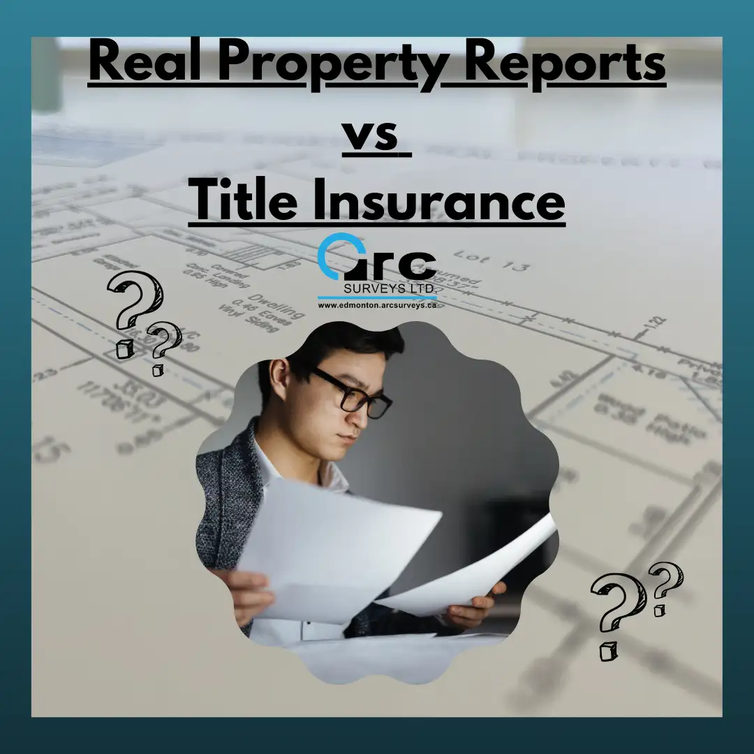 RPR's vs. Title Insurance, Edmonton Land Surveying, Edmonton