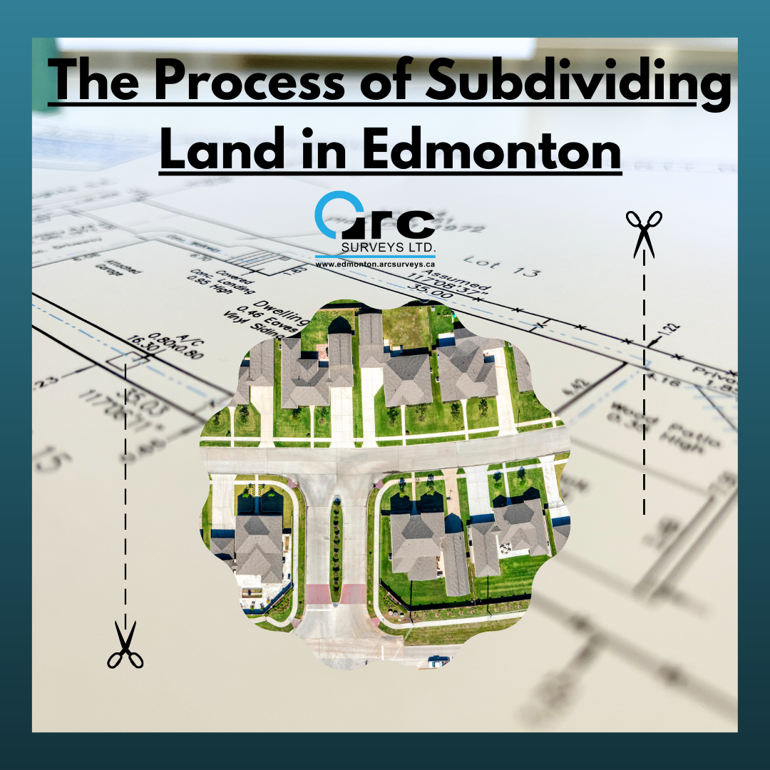 Subdivision, subdivision edmonton, subdividing survey